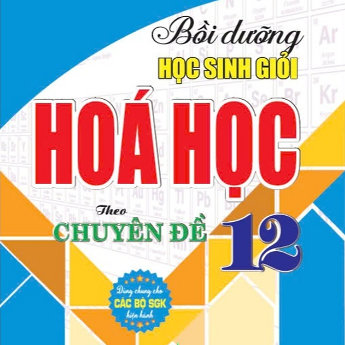 Sách - Bồi Dưỡng Học Sinh Giỏi Hóa Học 12 Theo Chuyên Đề (Ha) #Huongbook