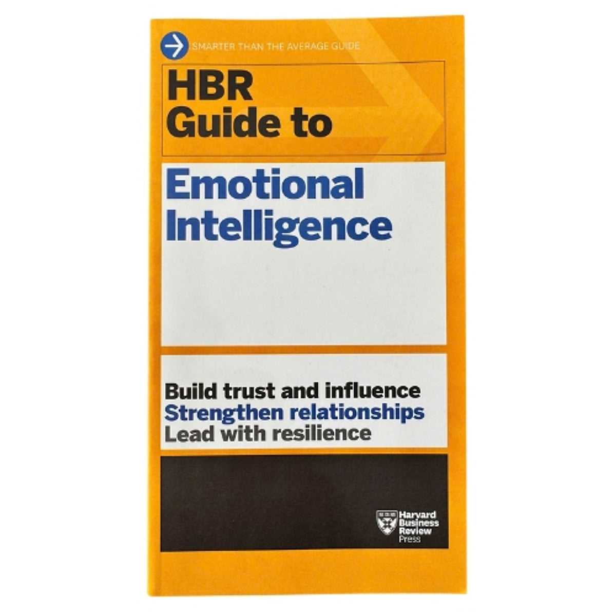 Hbr Guide To Emotional Intelligence | Cẩm Nang Hbr Về Trí Tuệ Cảm Xúc | Harvard Business Review Press
