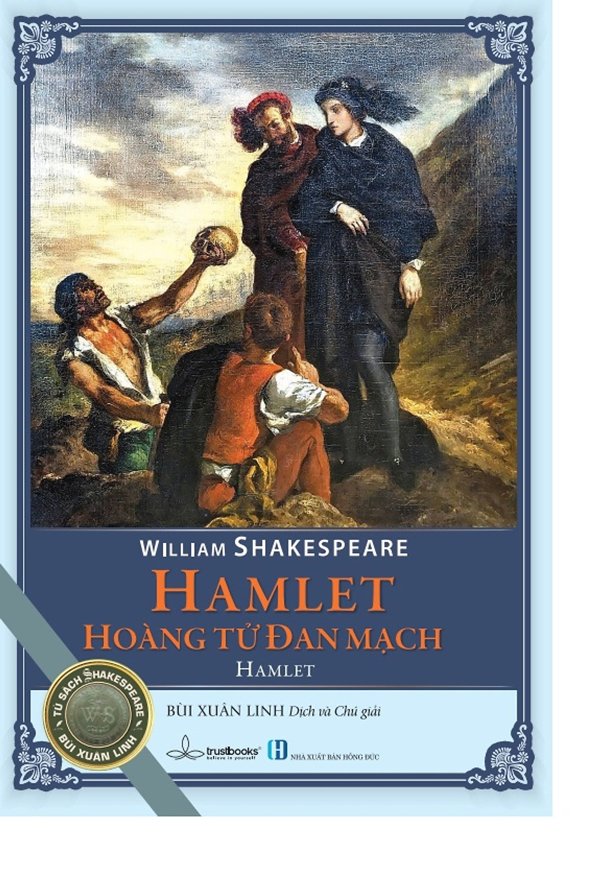 Hamlet Hoàng Tử Đan Mạch - Kịch Shakespeare
