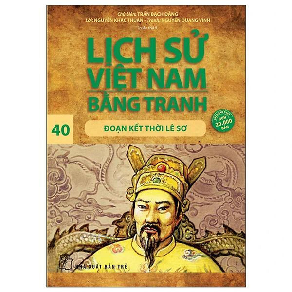 Bộ Lịch Sử Việt Nam Bằng Tranh - Tập 40 - Đoạn Kết Thời Lê Sơ (Tái Bản 2025) - Bản Quyền