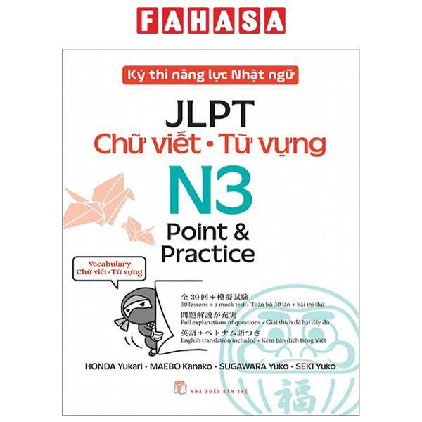 Sách - Kỳ Thi Năng Lực Nhật Ngữ - Jlpt N3 Point & Practice - Chữ Viết-Từ Vựng