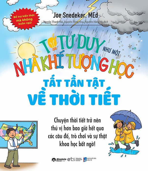 Tớ Tư Duy Như Một Nhà Khí Tượng Học - Tất Tần Tật Về Thời Tiết (Tái Bản Năm 2024)