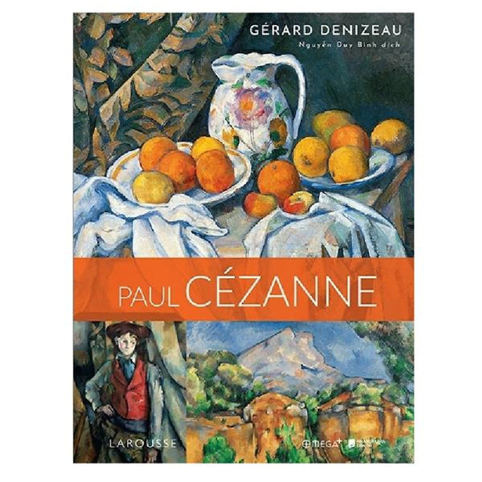 [Giải Cứu Sách] Bộ Danh Họa: Paul Cézanne- Gérard Denizeau- Omega Plus