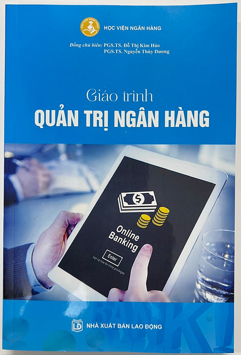 Sách - Giáo Trình Quản Trị Ngân Hàng