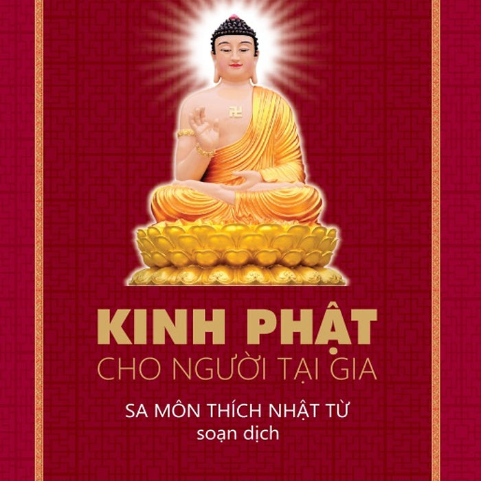 Kinh Phật Cho Người Tại Gia (Tái Bản)