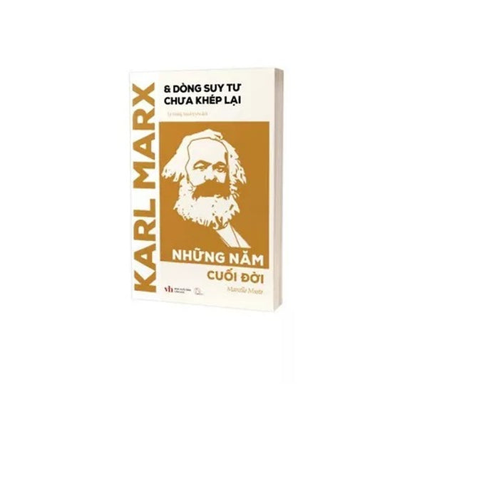 Sách Karl Marx & Dòng Suy Tư Chưa Khép Lại: Những Năm Cuối Đời