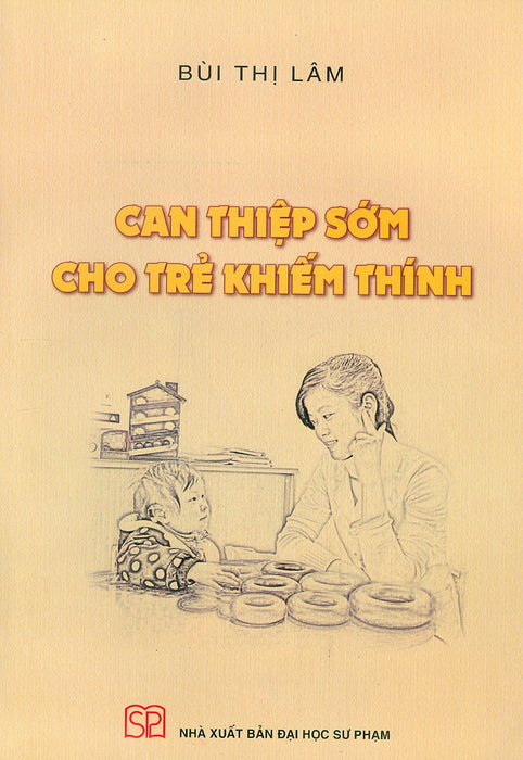 Can Thiệp Sớm Cho Trẻ Khiếm Thính