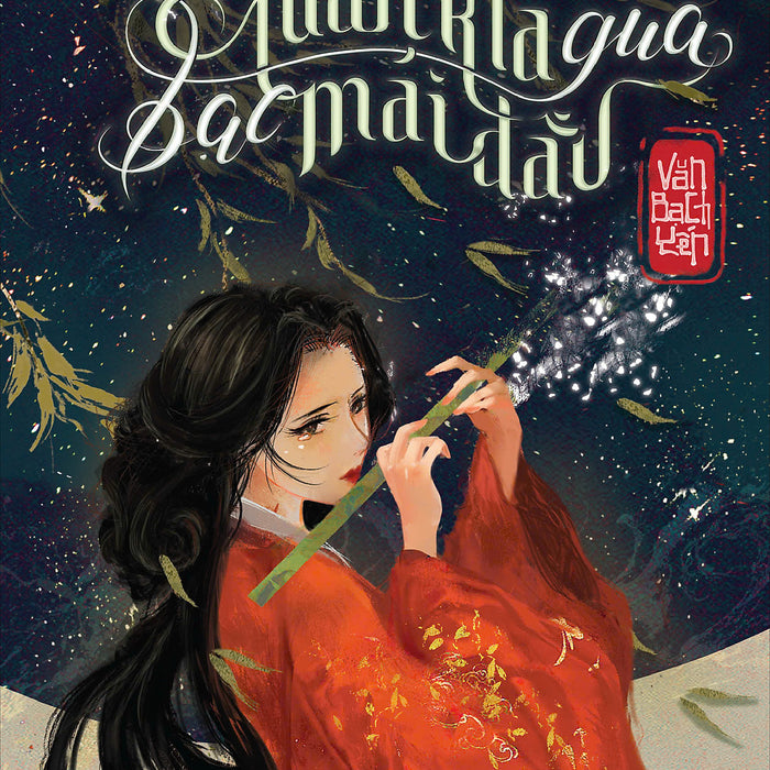 Sách Xuân Kia Qua Bạc Mái Đầu