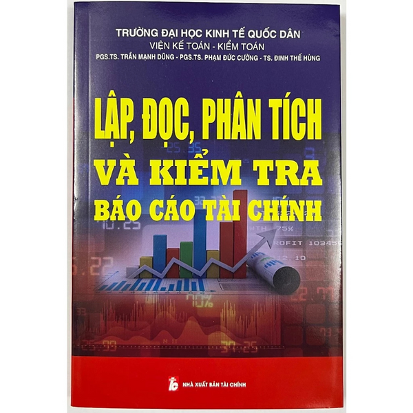 Sách - Lập, Đọc, Phân Tích Và Kiểm Tra Báo Cáo Tài Chính - Nhiều Tác Giả - Nxb Tài Chính - Minh Đức