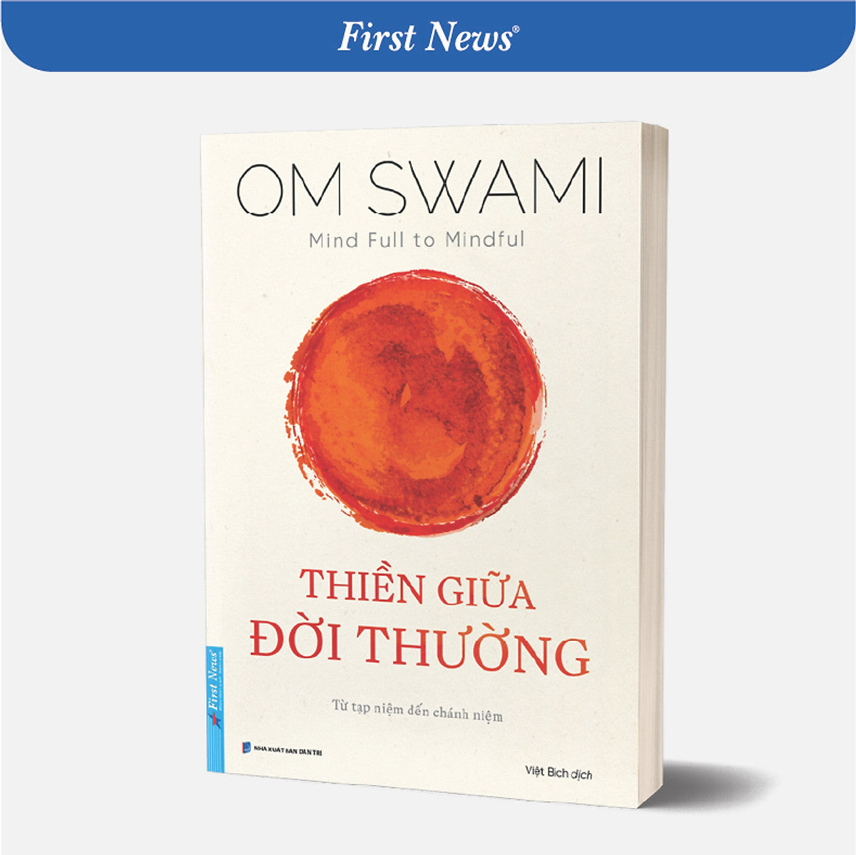 Sách Thiền Giữa Đời Thường - First News