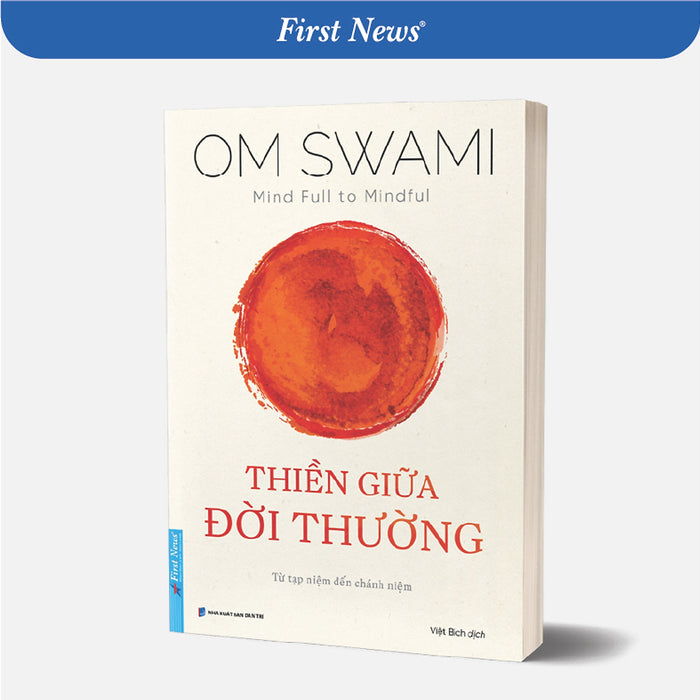 Sách Thiền Giữa Đời Thường - First News