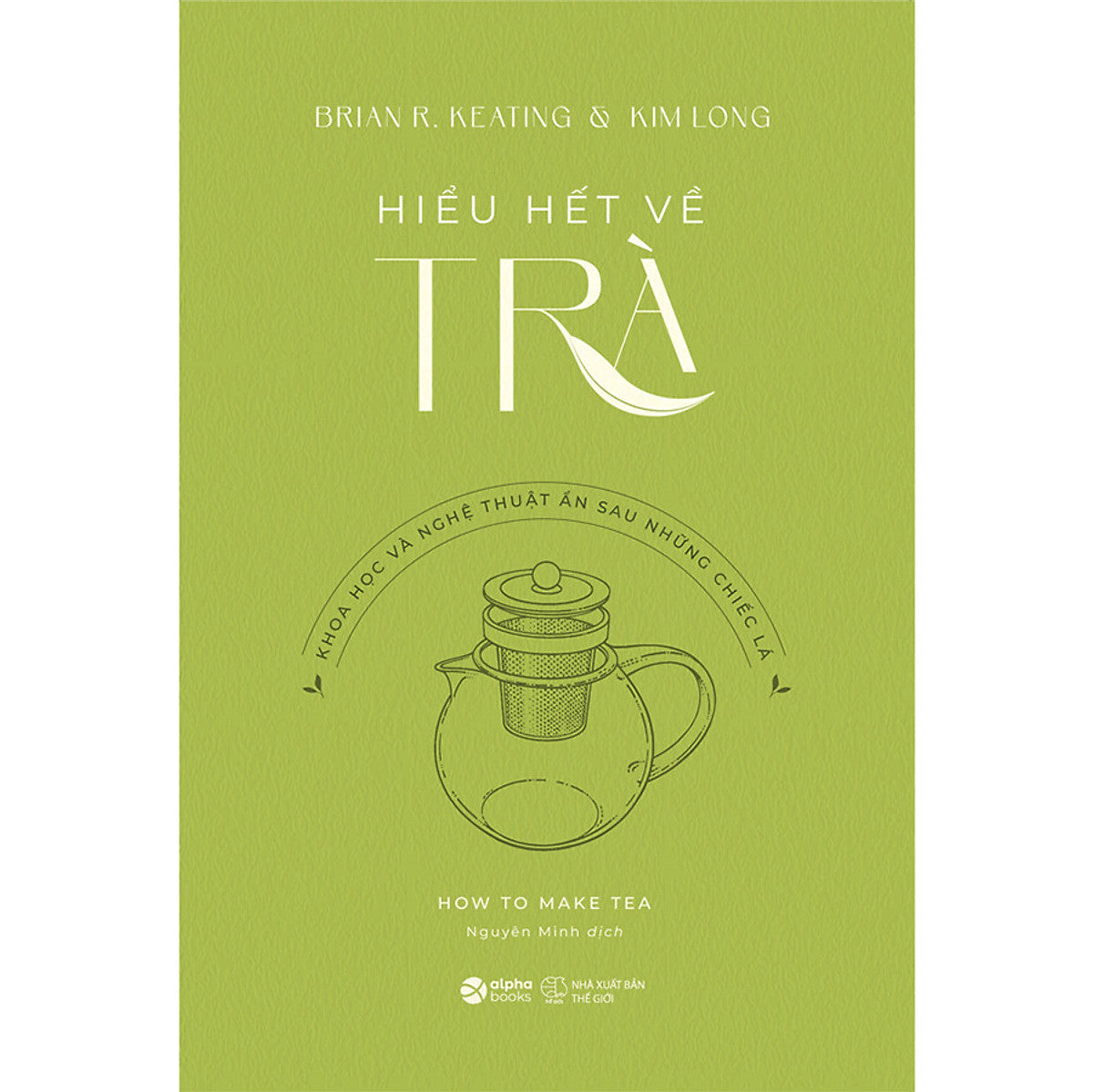 Hiểu Về Trà