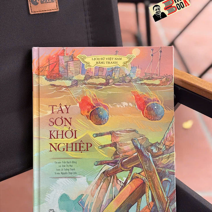 Lịch Sử Việt Nam Bằng Tranh - Tây Sơn Khởi Nghiệp – Nhiều Tác Giả – Nxb Trẻ