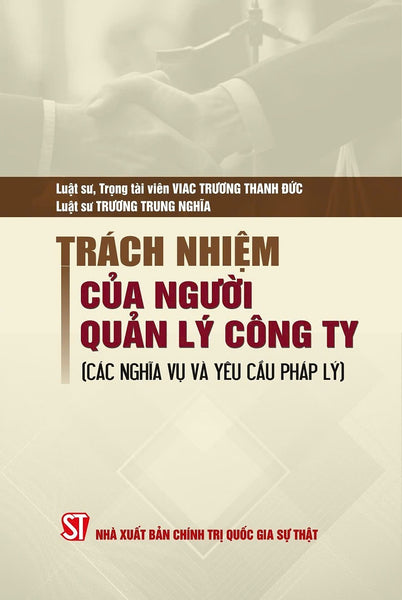 Rách Nhiệm Của Người Quản Lý Công Ty (Các Nghĩa Vụ Và Yêu Cầu Pháp Lý)