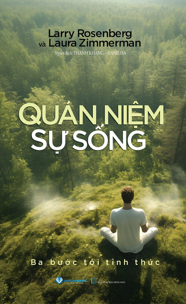 Quán Niệm Sự Sống - Ba Bước Tới Tỉnh Thức - Vanlangbooks