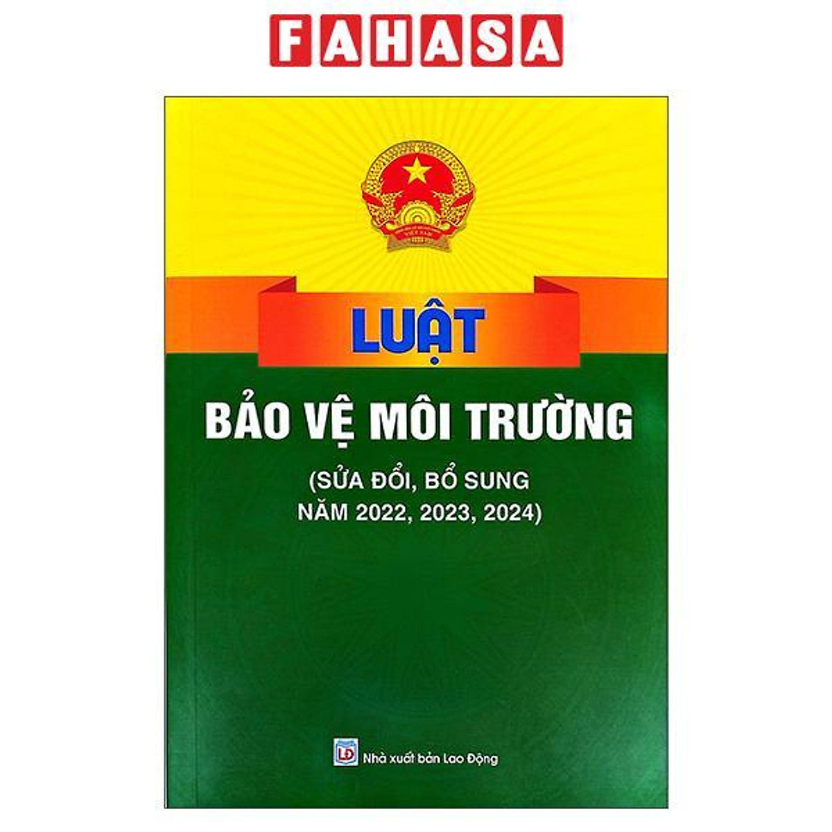 Sách - Luật Bảo Vệ Môi Trường (Sửa Đổi, Bổ Sung Năm 2022, 2023, 2024)