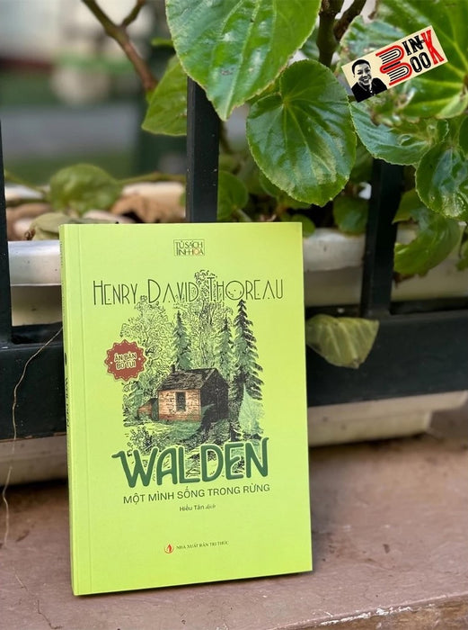 Walden Một Mình Sống Trong Rừng - Henry David Thoreau - Nxb Tri Thức