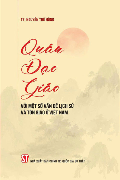 [Sách] Quán Đạo Giáo Với Một Số Vấn Đề Lịch Sử Và Tôn Giáo Ở Việt Nam