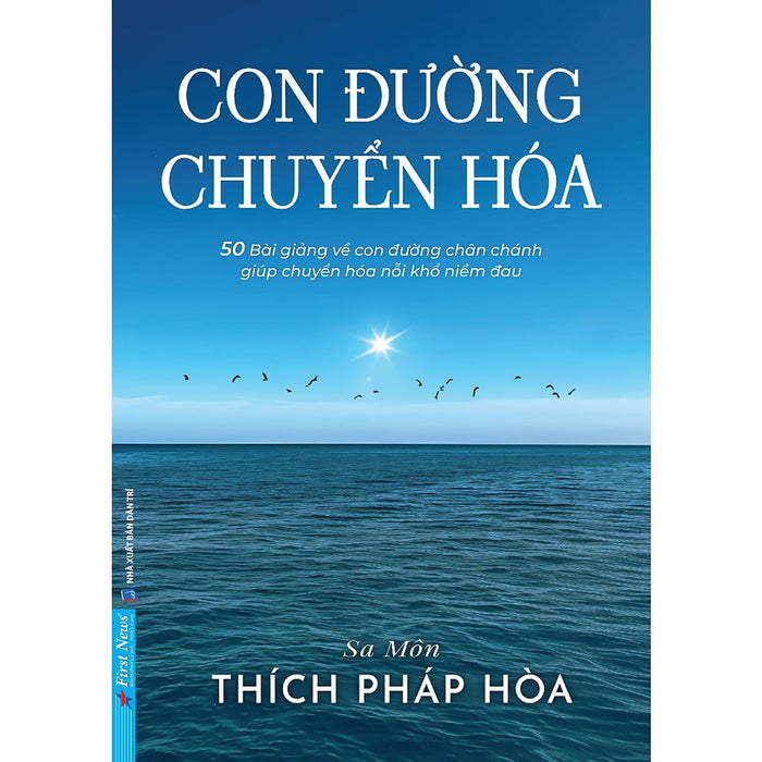 Sách - Con Đường Chuyển Hóa - Tác Giả Sa Môn Thích Pháp Hòa