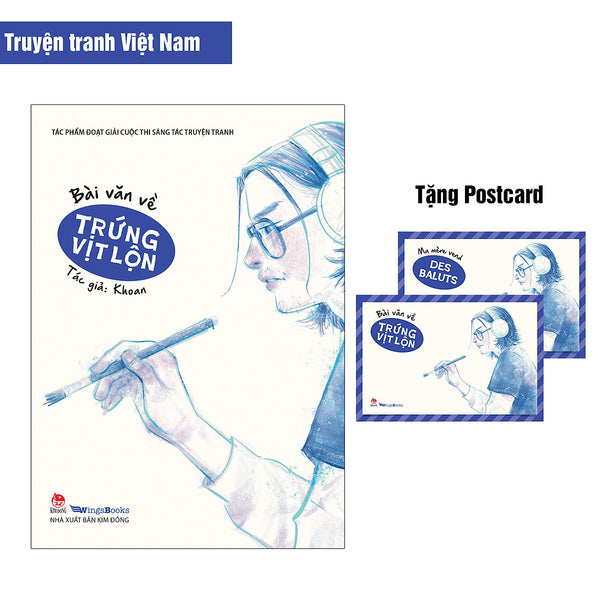 Tác Phẩm Đoạt Giải Cuộc Thi Sáng Tác Truyện Tranh – Bài Văn Về Trứng Vịt Lộn - Ma Mère Vend Des Baluts (Song Ngữ Việt – Pháp) [Tặng Postcard]