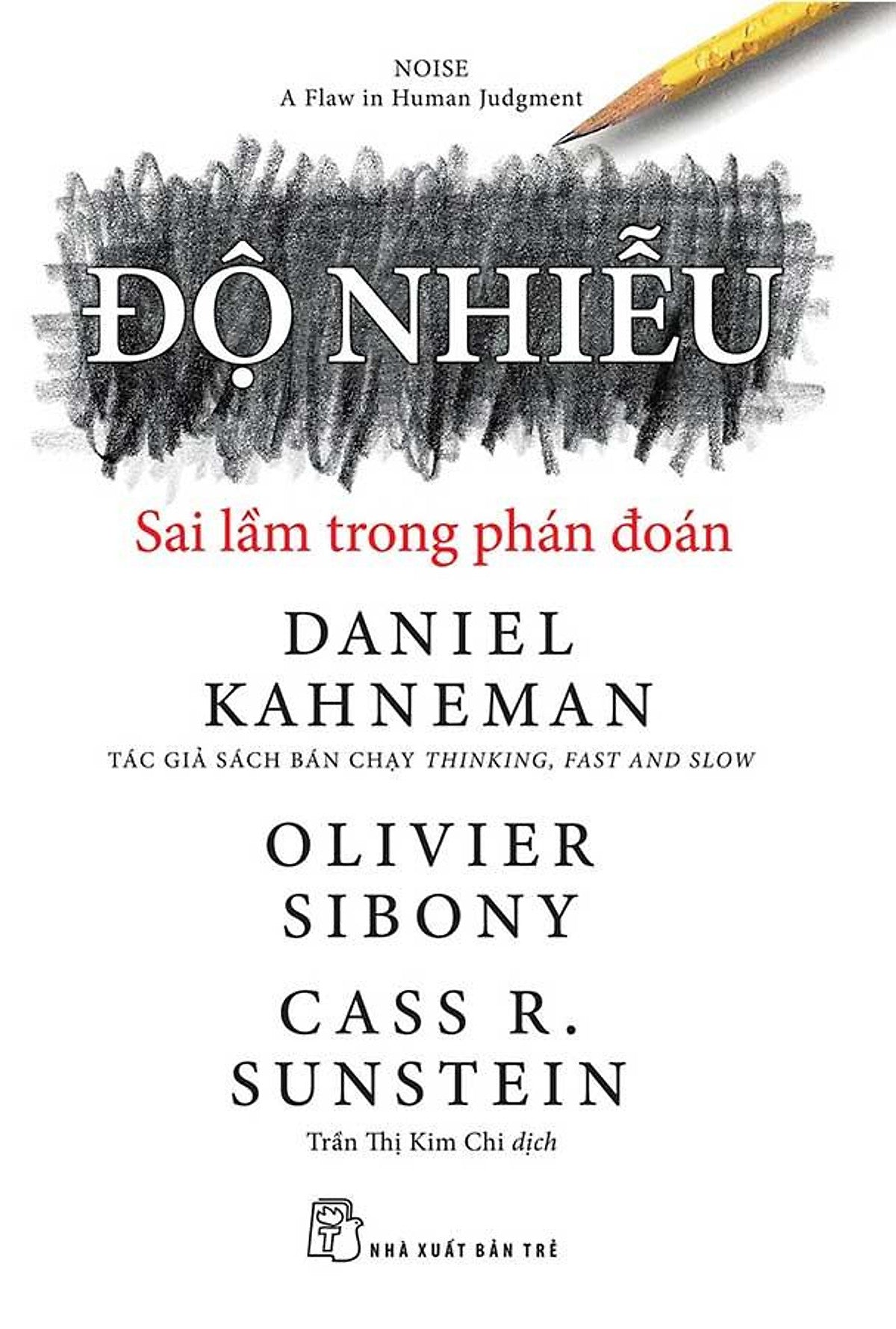 Sách Độ Nhiễu: Sai Lầm Trong Phán Đoán