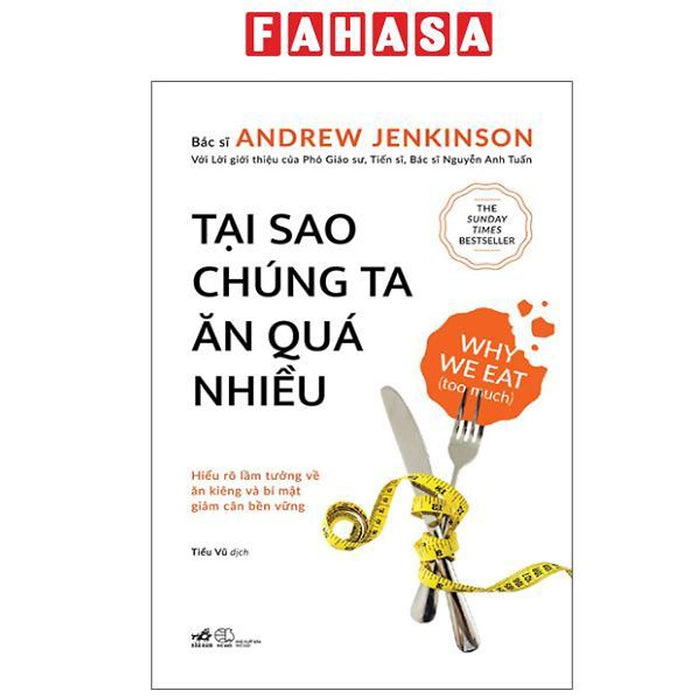 Sách - Tại Sao Chúng Ta Ăn Quá Nhiều
