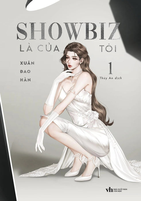 Showbiz Là Của Tôi: Tập 1 (Số Lượng Có Hạn)