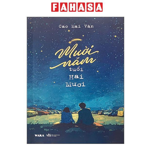 Sách - Mười Năm Tuổi Hai Mươi