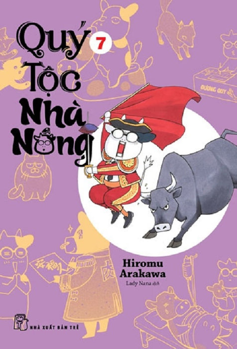 Quý Tộc Nhà Nông 07 (Tặng Kèm Hộp Tự Lắp Arakawa Milk) - Truyện Tranh Nxb Trẻ