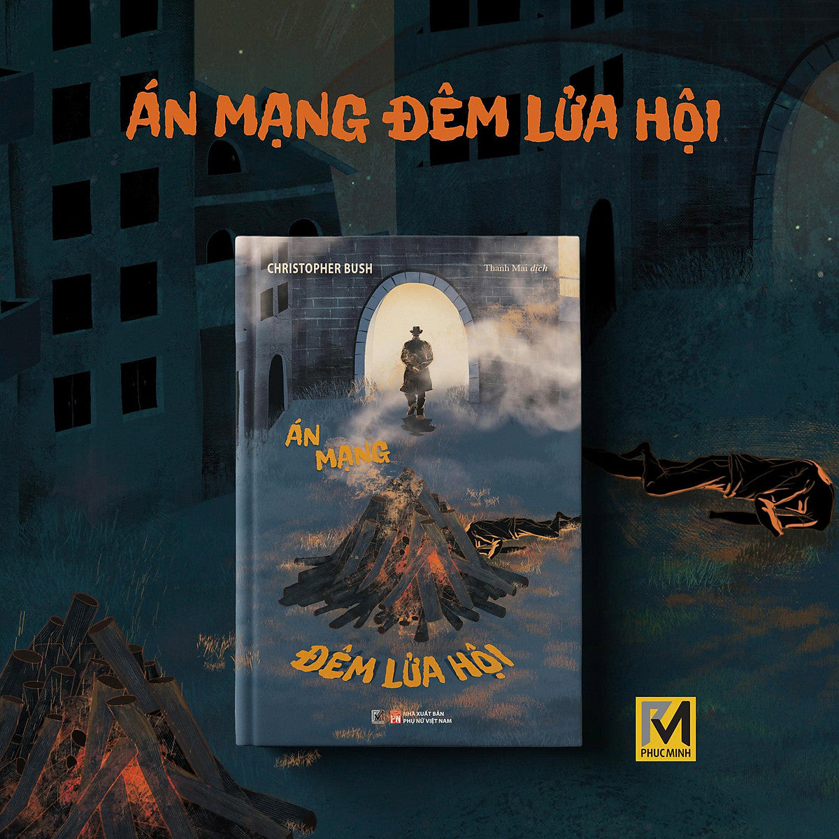 Sách - Án Mạng Đêm Lửa Hội - Christopher Bush - Phuc Minh Books