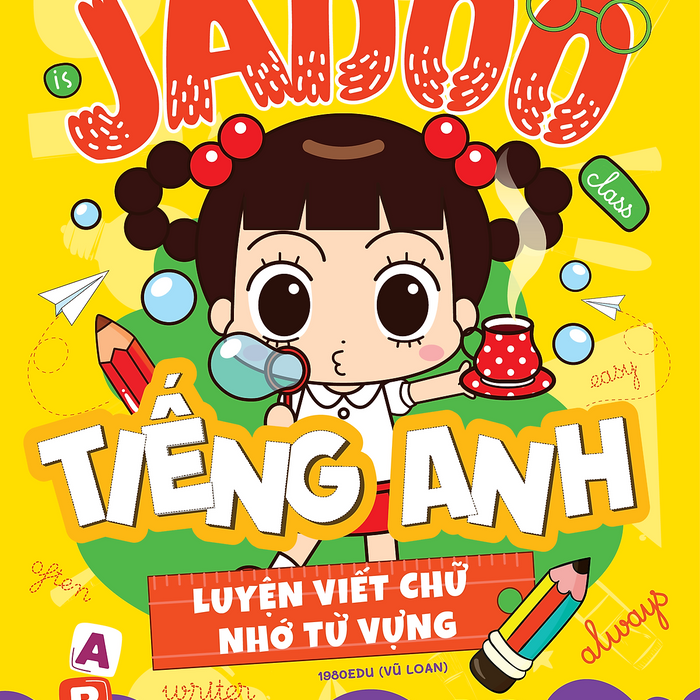 Jadoo Luyện Viết Chữ, Nhớ Từ Vựng Tiếng Anh 5