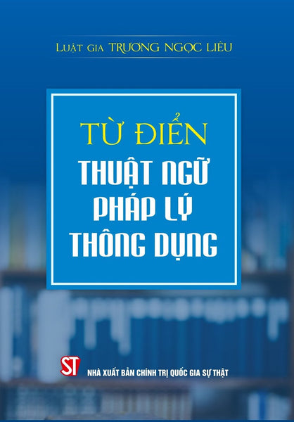 Từ Điển Thuật Ngữ Pháp Lý Thông Dụng