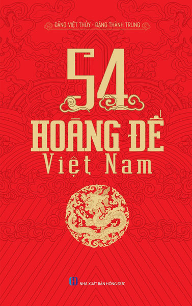54 Vị Hoàng Đế Việt Nam (Tb)