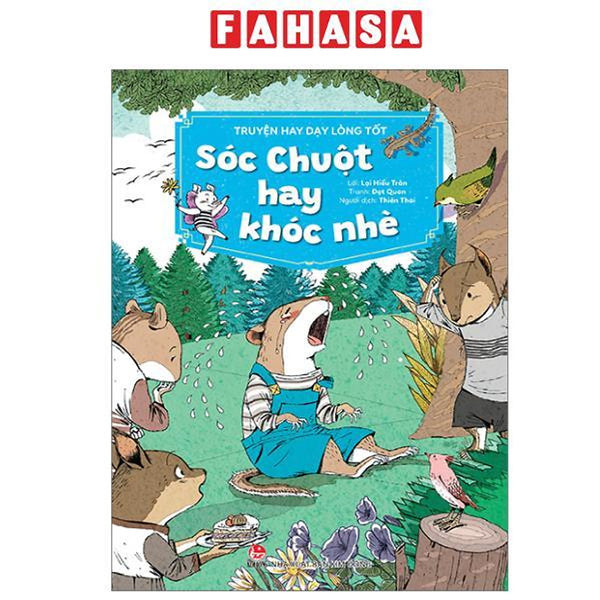 Sách - Truyện Hay Dạy Lòng Tốt - Sóc Chuột Hay Khóc Nhè