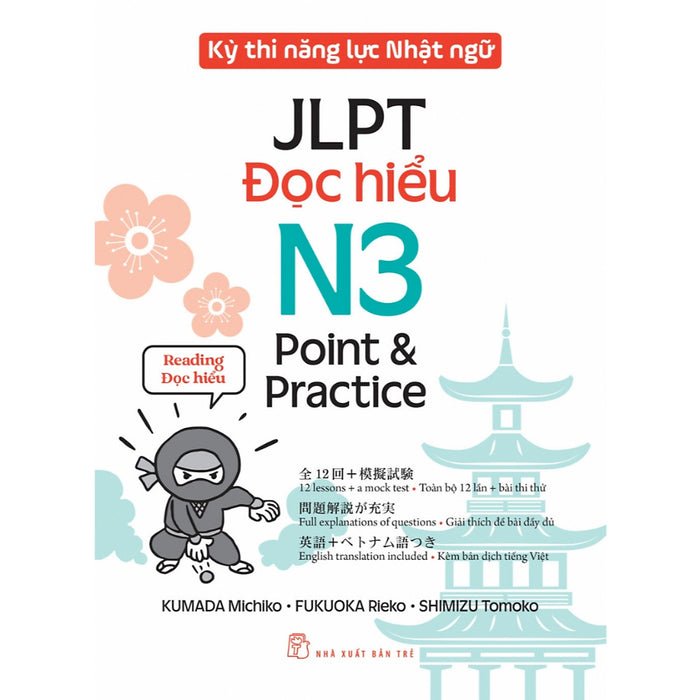 Sách Về Ngoại Ngữ: Kỳ Thi Năng Lực Nhật Ngữ Jlpt N3 Point & Practice: Đọc Hiểu