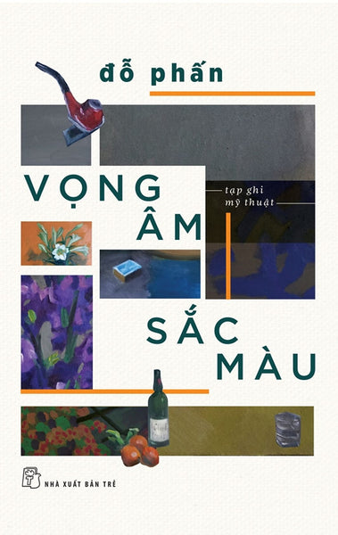 Vọng Âm Sắc Màu - Tạp Ghi Mỹ Thuật