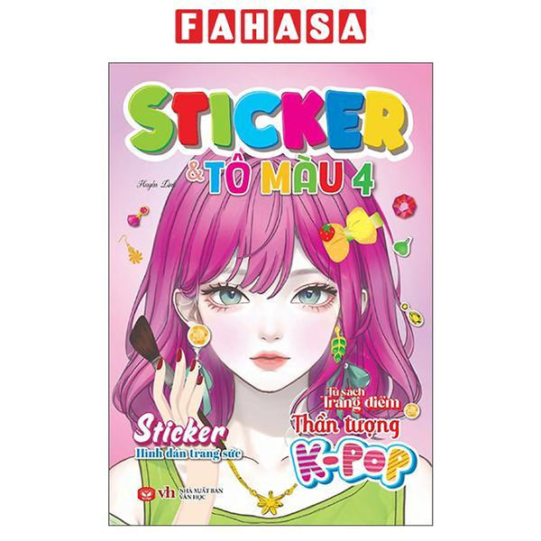Sách - Tủ Sách Trang Điểm Thần Tượng K-Pop - Sticker Và Tô Màu - Tập 4