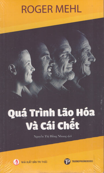 Roger Mehl - Quá Trình Lão Hóa Và Cái Chết