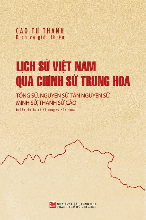 Lịch Sử Việt Nam Qua Chính Sử Trung Hoa (Tái Bản Có Bổ Sung 2025)