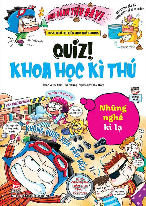 Quiz! Khoa Học Kì Thú: Những Nghề Kì Lạ