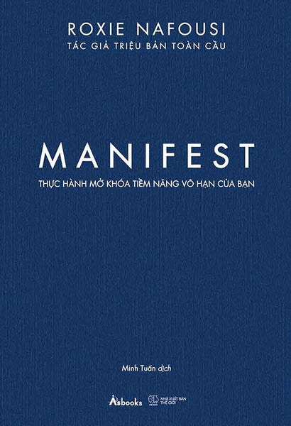 Manifest - Thực Hành Mở Khóa Tiềm Năng Vô Hạn Của Bạn