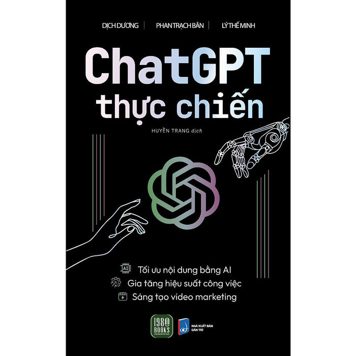 Chat Gpt Thực Chiến - Sử Dụng Ai Hiệu Quả Trong Sáng Tạo Nội Dung Marketing - Bản Quyền