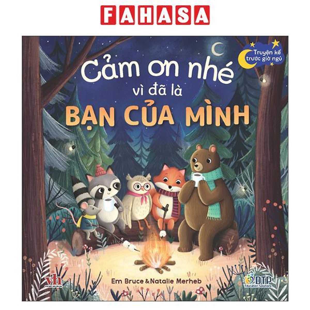 Sách - Truyện Kể Trước Giờ Ngủ - Cảm Ơn Nhé Vì Đã Là Bạn Của Mình