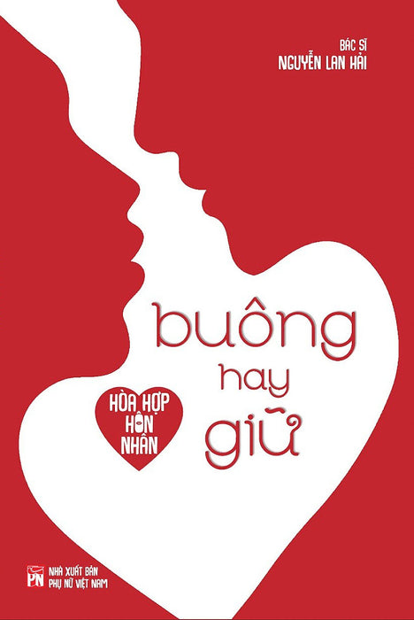 Hòa Hợp Hôn Nhân - Buông Hay Giữ