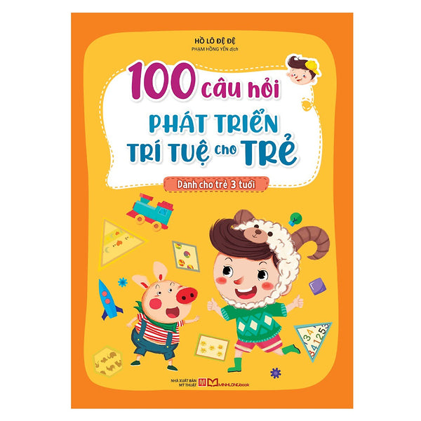 100 Câu Hỏi Phát Triển Trí Tuệ Cho Trẻ - Dành Cho Trẻ 3 Tuổi B50