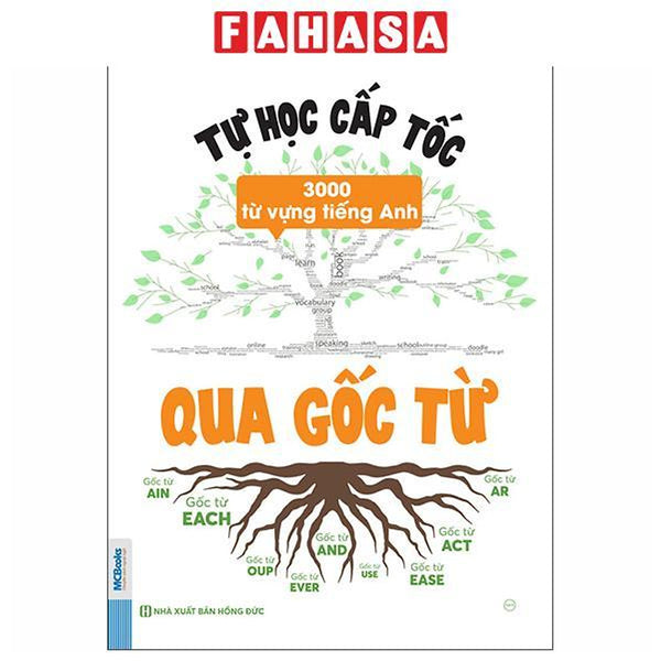 Sách - Tự Học Cấp Tốc 3000 Từ Vựng Tiếng Anh Qua Gốc Từ