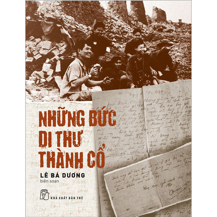 Những Bức Di Thư Thành Cổ - Lê Bá Dương