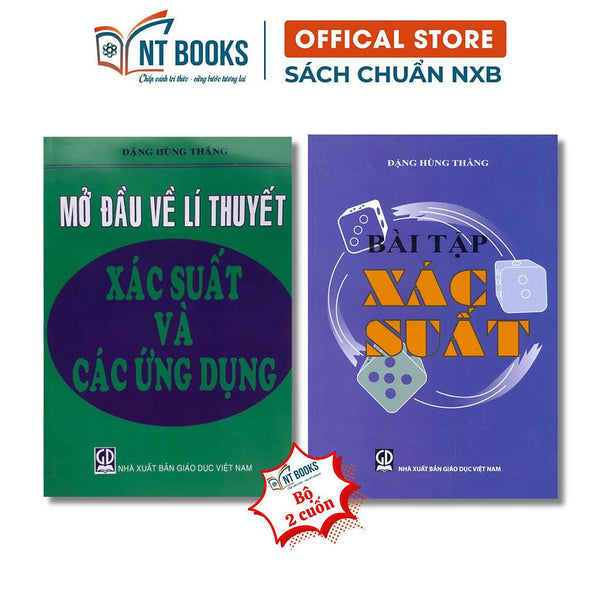 Sách - Mở Đầu Về Lí Thuyết Xác Suất Và Các Ứng Dụng + Bài Tập Xác Suất - Nxb Giáo Dục - Hv
