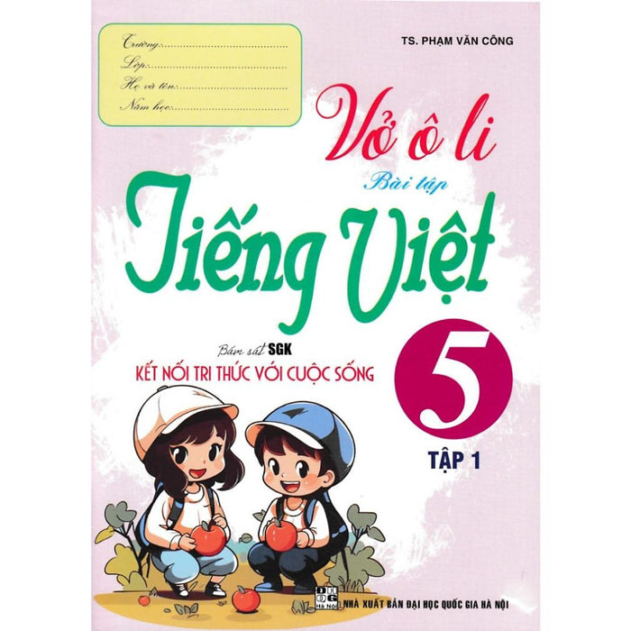 Sách - Vở Ô Li Bài Tập Tiếng Việt 5 (Bám Sát Sgk Kết Nối Tri Thức Với Cuộc Sống) B (Ha-Mk)