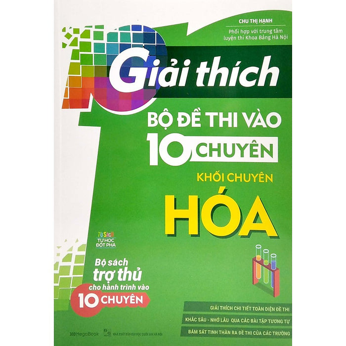 Sách - Giải Thích Bộ Đề Thi Vào 10 Chuyên - Khối Chuyên Hóa